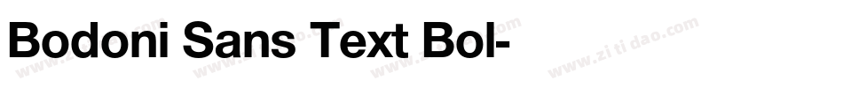 Bodoni Sans Text Bol字体转换